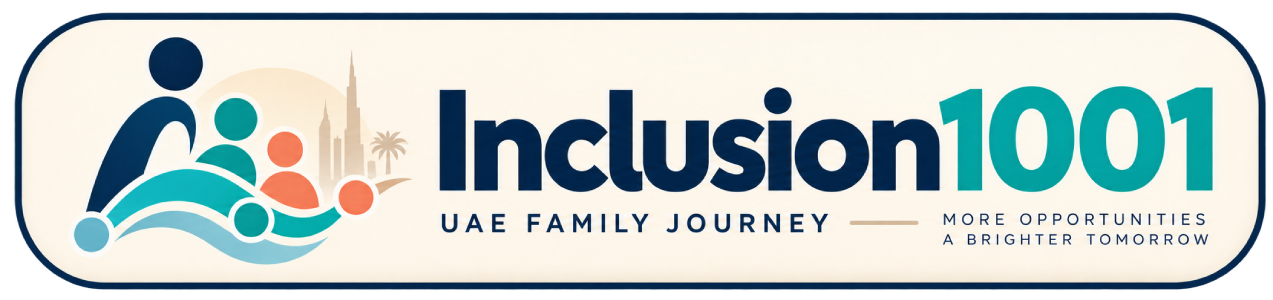 Inclusion1001 — UAE People of Determination Family Journey