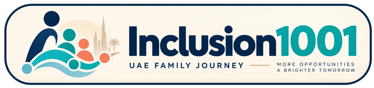 Inclusion1001 — UAE People of Determination Family Journey
